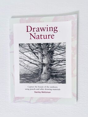 Drawing Nature Book - How To Sketch Nature Tutorial, By S. Maltzman
